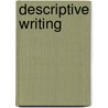 Descriptive Writing door Saddleback Educational Publishing