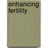 Enhancing Fertility