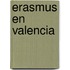 Erasmus En Valencia