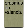 Erasmus En Valencia door Tobias Beetz