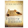 Faith of My Fathers door Lynn Austin