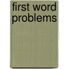 First Word Problems door Natalie Lacroix-White