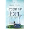 Forever in My Heart door Linda Ford