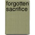 Forgotten Sacrifice