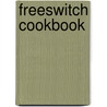 Freeswitch Cookbook door Minessale Anthony
