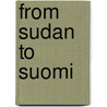 From Sudan to Suomi door Edward Dutton