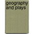Geography and Plays
