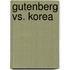 Gutenberg Vs. Korea