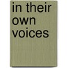 In Their Own Voices door Rhonda Roorda