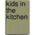 Kids in the Kitchen