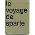 Le Voyage De Sparte