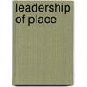 Leadership of Place door Kathryn Riley