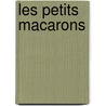 Les Petits Macarons door Kathryn Gordon