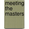 Meeting the Masters door William Wildblood