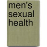 Men's Sexual Health door Michael E. Metz