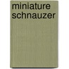 Miniature Schnauzer door Elaine Waldorf Gerwitz