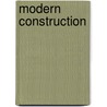 Modern Construction door Syed M. Ahmed