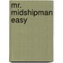 Mr. Midshipman Easy