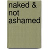 Naked & Not Ashamed by Sabrina Nottage
