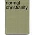 Normal Christianity