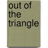 Out of the Triangle door Mary E. Bamford