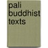 Pali Buddhist Texts