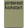 Pinterest Kickstart by Heather Morris