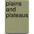 Plains and Plateaus