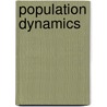 Population Dynamics by Peter W. Price