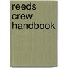 Reeds Crew Handbook door Bill Johnson