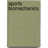 Sports Biomechanics by Roger Bartlett