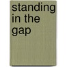 Standing in the Gap door Jonathon Lewis