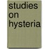 Studies on Hysteria