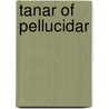 Tanar of Pellucidar by Edgar Rice Burroughs
