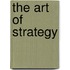 The Art of Strategy