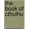 The Book of Cthulhu door Joe R. R Lansdale