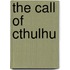 The Call of Cthulhu