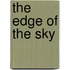 The Edge of the Sky