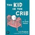 The Kid in the Crib
