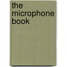 The Microphone Book door John Eargle
