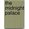 The Midnight Palace by Carlos Ruiz Zafón