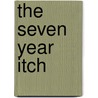 The Seven Year Itch door Josie Lloyd