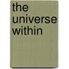 The Universe Within door Neil Turok