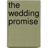 The Wedding Promise door Judy Christenberry