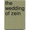 The Wedding of Zein by Tayeb Salih