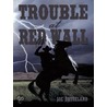 Trouble at Red Wall door Bryceland Joe Bryceland