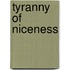 Tyranny of Niceness
