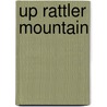 Up Rattler Mountain door Anne Schraff