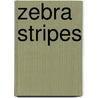Zebra Stripes door Tracy Kompelien