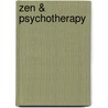 Zen & Psychotherapy door Ma Joan Hartzell Rn